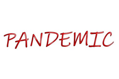 Beyaz arkaplanda PANDEMIC yazılıydı. Romantik koronavirüs salgını. Covid 'in önlenmesi. Küresel Salgın Alarmı