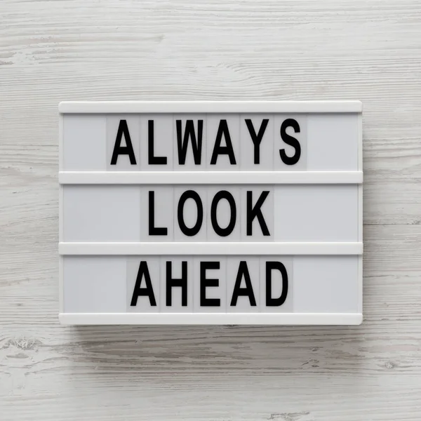 Always Look Ahead Words Modern Board Clipboard Blank Sheet Paper — Stock Photo, Image
