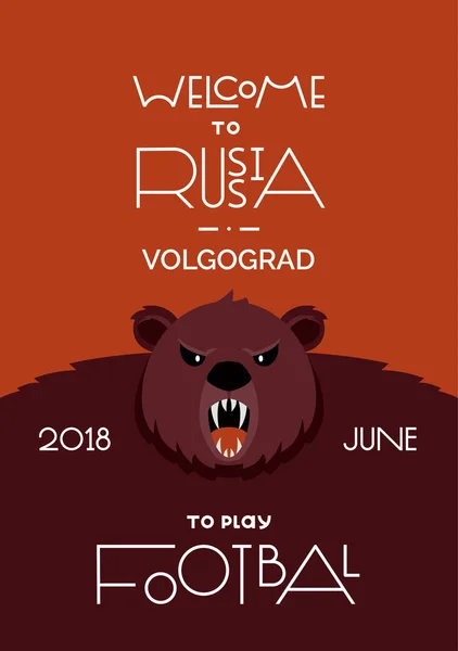 Betűkkel Üdvözöljük Oroszország. FIFA World Cup Oroszország 2018-ban. A hagyományos szimbóluma egy állat barna medve. Poszter. — Stock Vector