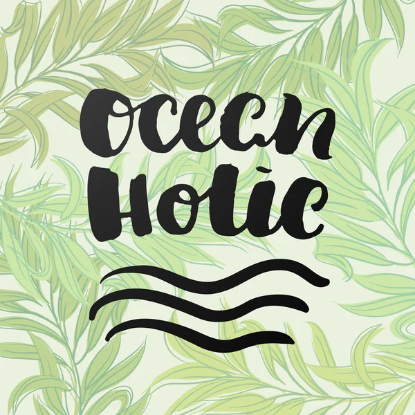 Cartel de letras de moda de Ocean Holic — Archivo Imágenes Vectoriales