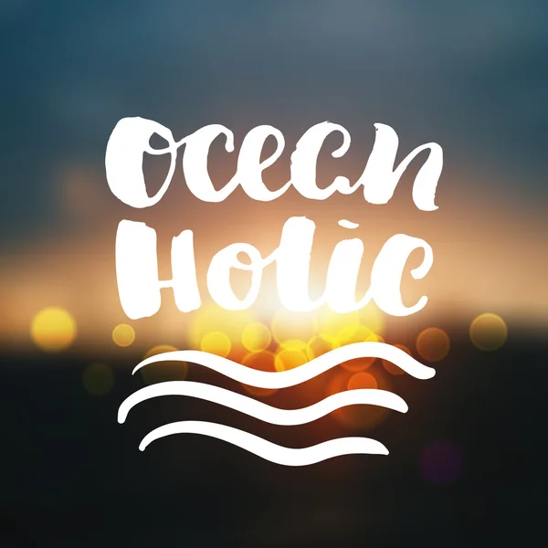 Cartel de letras de moda de Ocean Holic — Archivo Imágenes Vectoriales