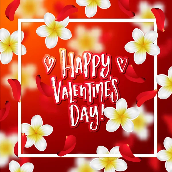 Latem i wiosną tło z tropikalnych kwiatów i płatkami róż. Ręcznie rysowane kaligrafii "happy valentines day" — Wektor stockowy