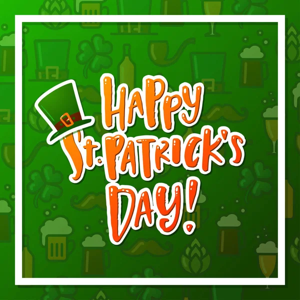 Caligrafía dibujada a mano Feliz cartel del Día de San Patricio — Vector de stock