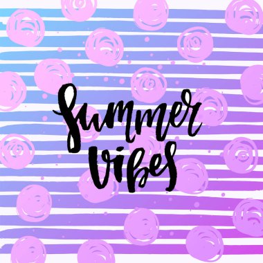 Yaz vibes yazı