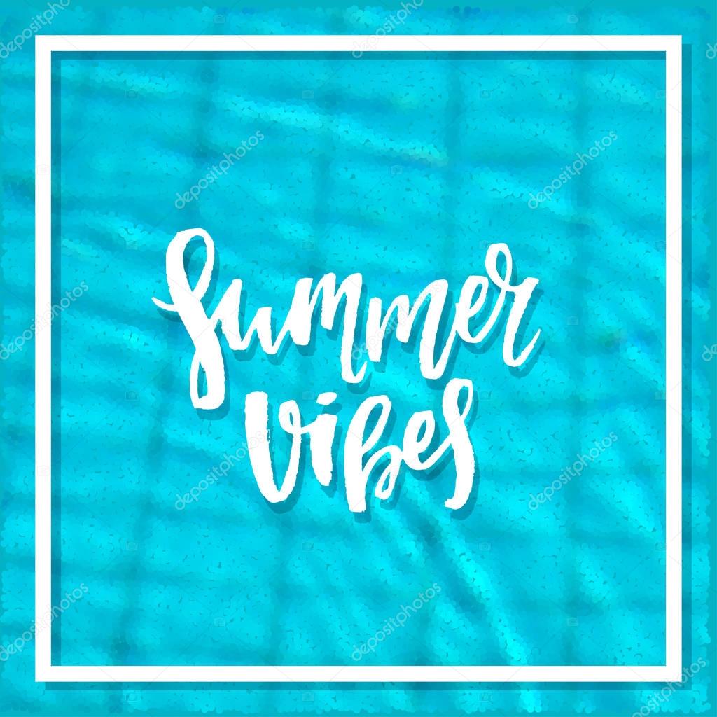 summer vibes lettering