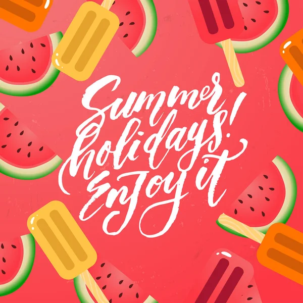 Hand drawn calligraphy "summer holidays! enjoy it" — Stock Vector