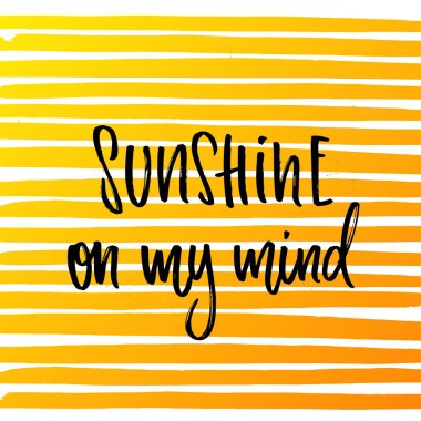 Vektör modayı el yazısı posteri. El çizimi kaligrafi 'Zihnimde Gün Işığı'