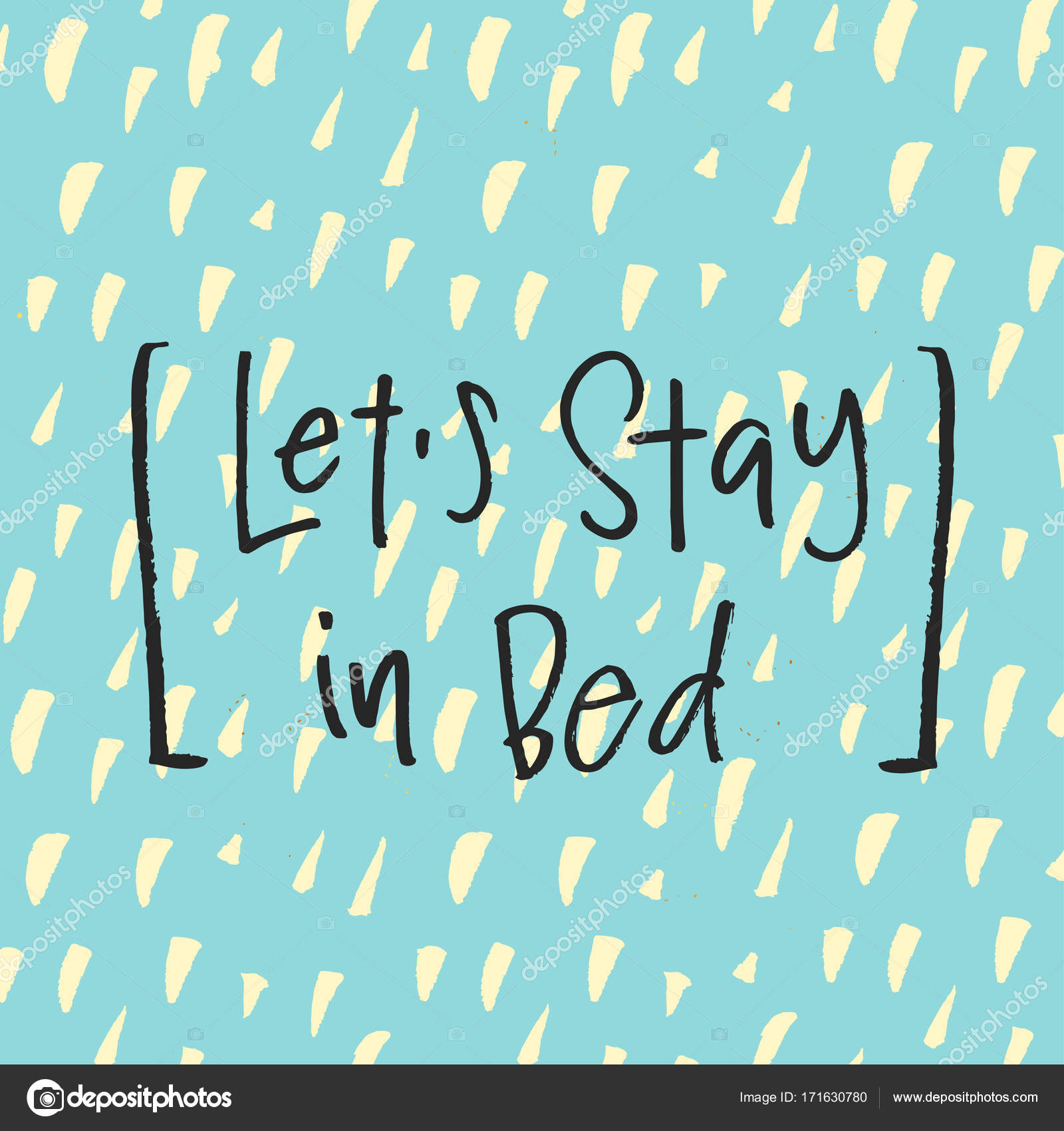 Trendy hand lettering poster. Hand drawn calligraphy Let`s stay in bed