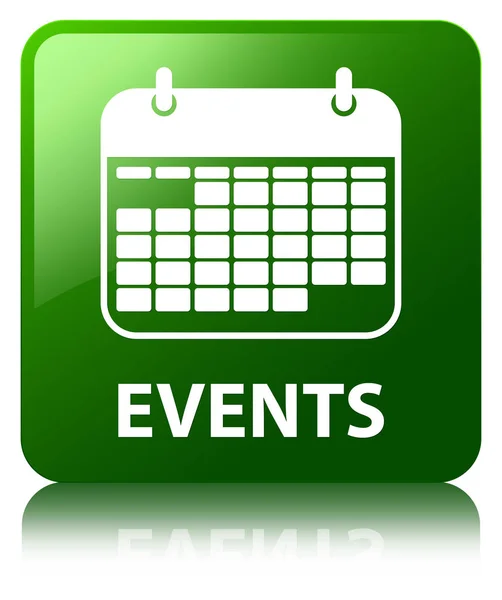 Ereignisse (Kalendersymbol) grüner quadratischer Knopf — Stockfoto