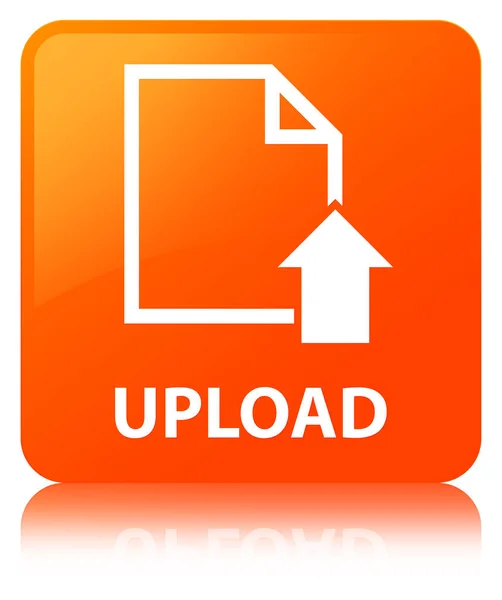 Hochladen (Dokument-Symbol) orangefarbener quadratischer Knopf — Stockfoto