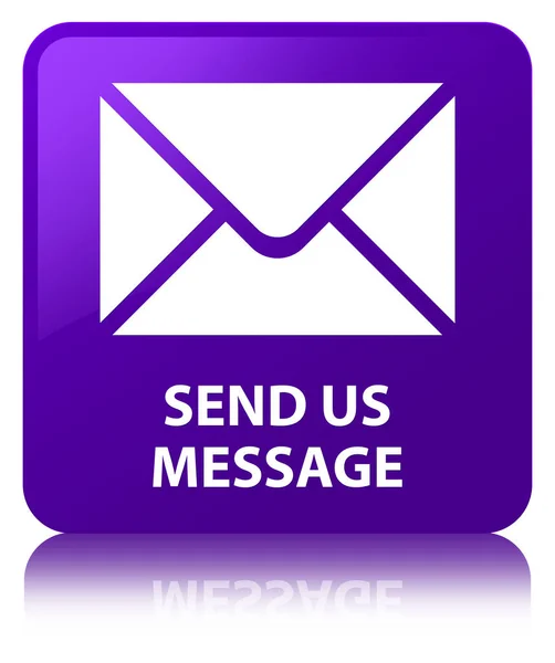 Senden Sie uns Nachricht lila quadratischen Knopf — Stockfoto