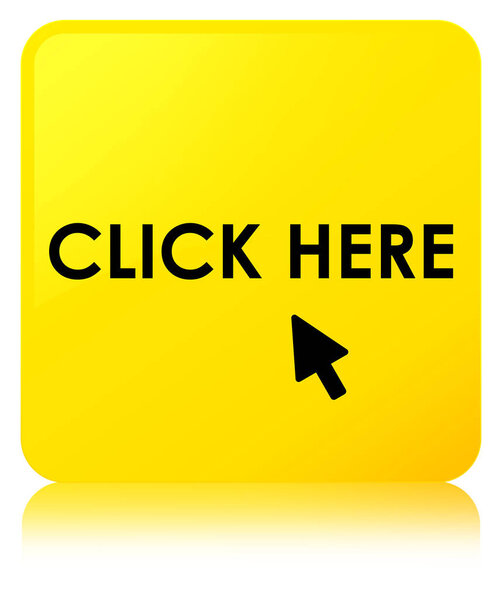 Click here yellow square button