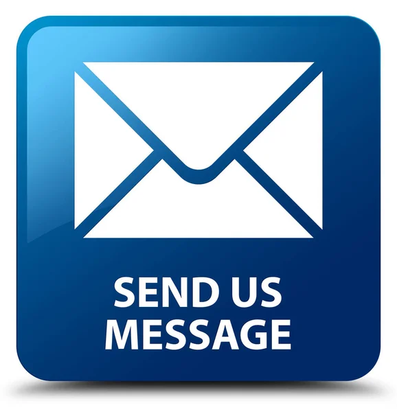 Envie-nos mensagem azul botão quadrado — Fotografia de Stock