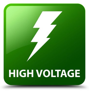 Yüksek gerilim (elektrik simgesi) yeşil kare düğme