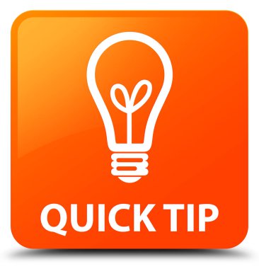 Çabuk uç (ampul simgesi) turuncu kare düğme