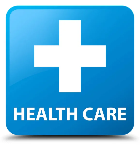 Cuidado de la salud (signo más) botón cuadrado azul cian —  Fotos de Stock