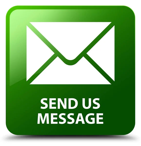 Envie-nos mensagem verde botão quadrado — Fotografia de Stock