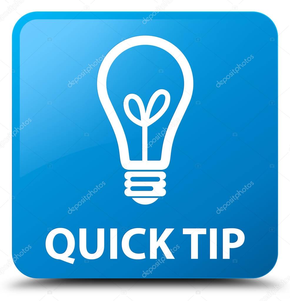 Quick tip (bulb icon) cyan blue square button