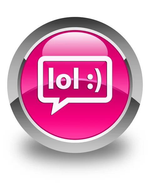 Lol Blase Symbol glänzend rosa runden Knopf — Stockfoto