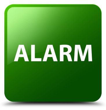 Alarm yeşil kare düğmesi
