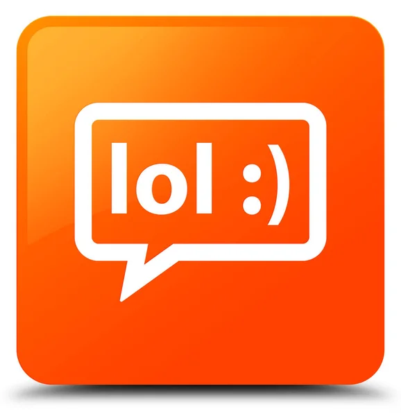 Lol bubbla ikonen orange fyrkantiga knappen — Stockfoto