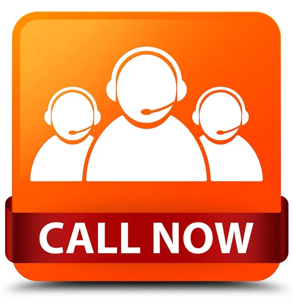 Call now (customer care team icon) orange square button red ribb