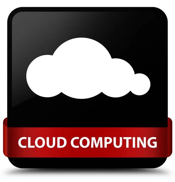 Cloud Computing schwarzer quadratischer Knopf rotes Band in der Mitte — Stockfoto