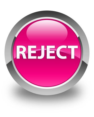 Parlak pembe yuvarlak düğmeyi reddet