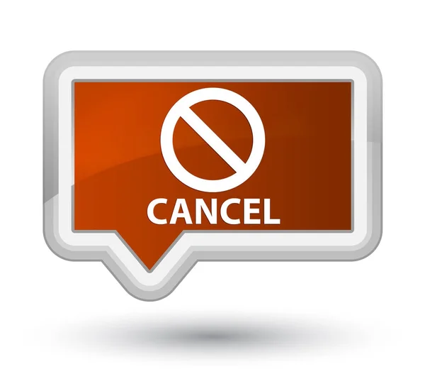 İptal (yasak işareti simgesi) asal kahverengi afiş düğmesi — Stok fotoğraf