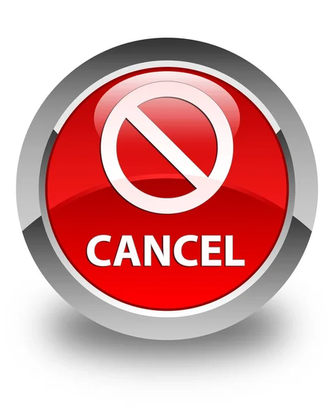 Avbryta (förbud tecken ikon) glänsande röda runda knappen — Stockfoto