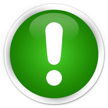 Ünlem işareti simgesi premium yeşil yuvarlak düğmesi