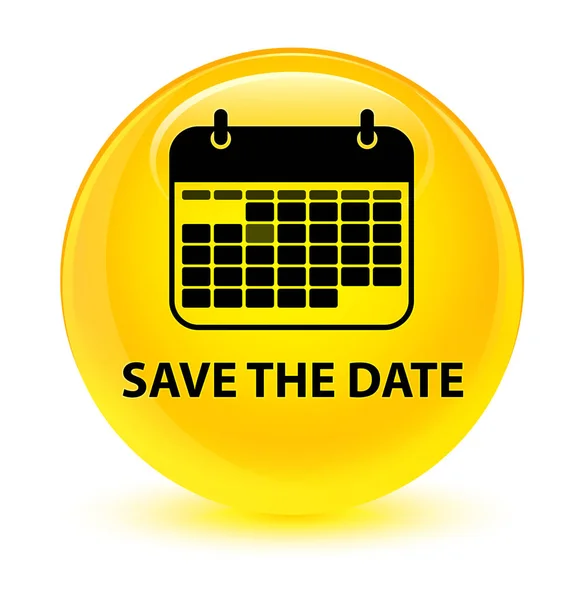 Save the date glassy yellow round button — Stock Photo, Image