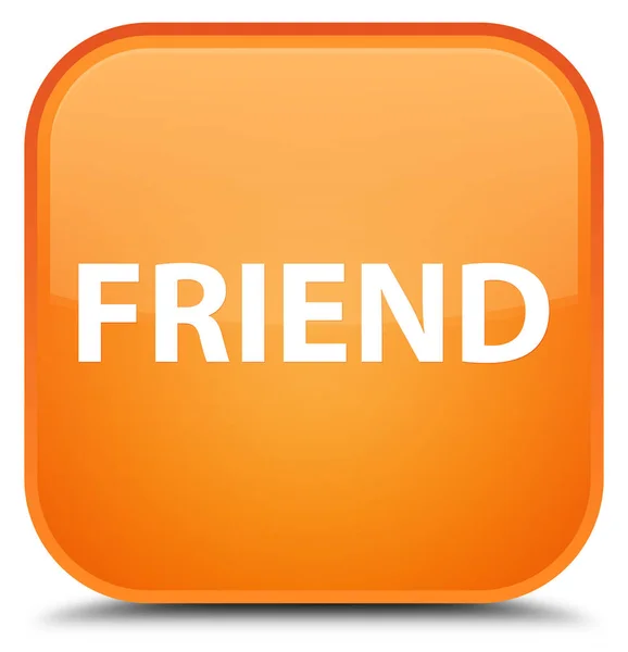Vriend speciale oranje vierkante knop — Stockfoto