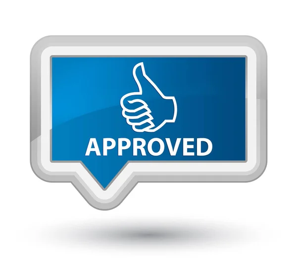Approved (thumbs up icon) prime blue banner button