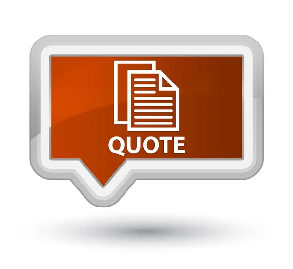 Quote (document pages icon) prime brown banner button