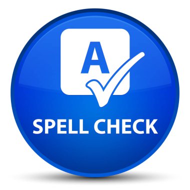 Yazım denetimi özel mavi yuvarlak düğmesini