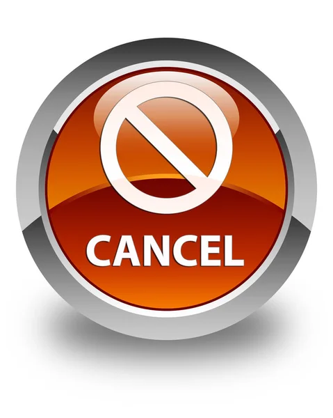 Cancel (prohibition sign icon) glossy brown round button