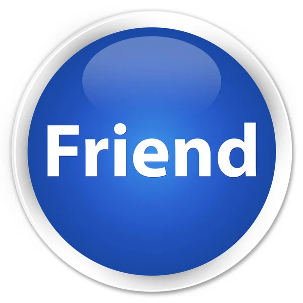 Przyjaciel premium niebieski okrągły przycisk — Zdjęcie stockowe