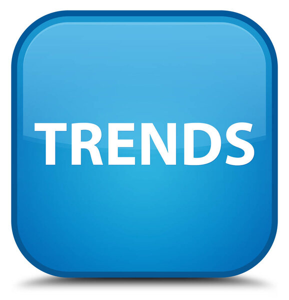 Trends special cyan blue square button