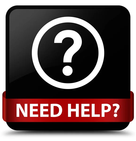 Potrzebujesz pomocy (pytanie ikona) czarny kwadratowy przycisk czerwoną wstążką w midd — Zdjęcie stockowe