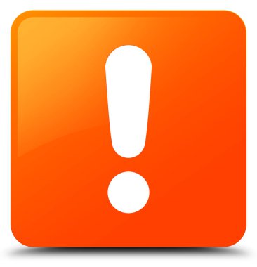 Ünlem işareti simgesi turuncu kare düğme