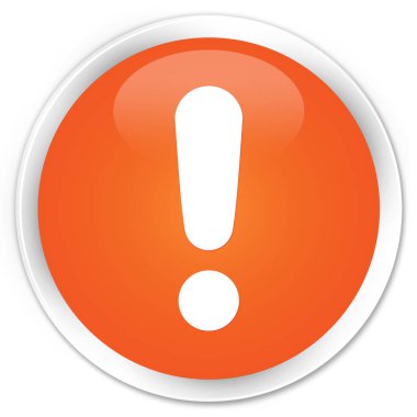 Ünlem işareti simgesi sigorta primi turuncu yuvarlak düğmesi