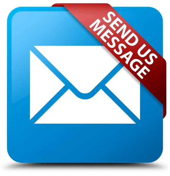 Envie-nos mensagem azul ciano quadrado botão fita vermelha no canto — Fotografia de Stock
