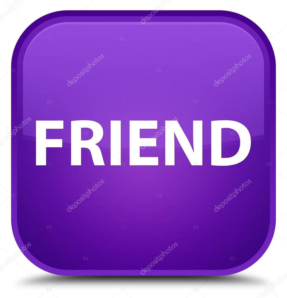 Friend special purple square button
