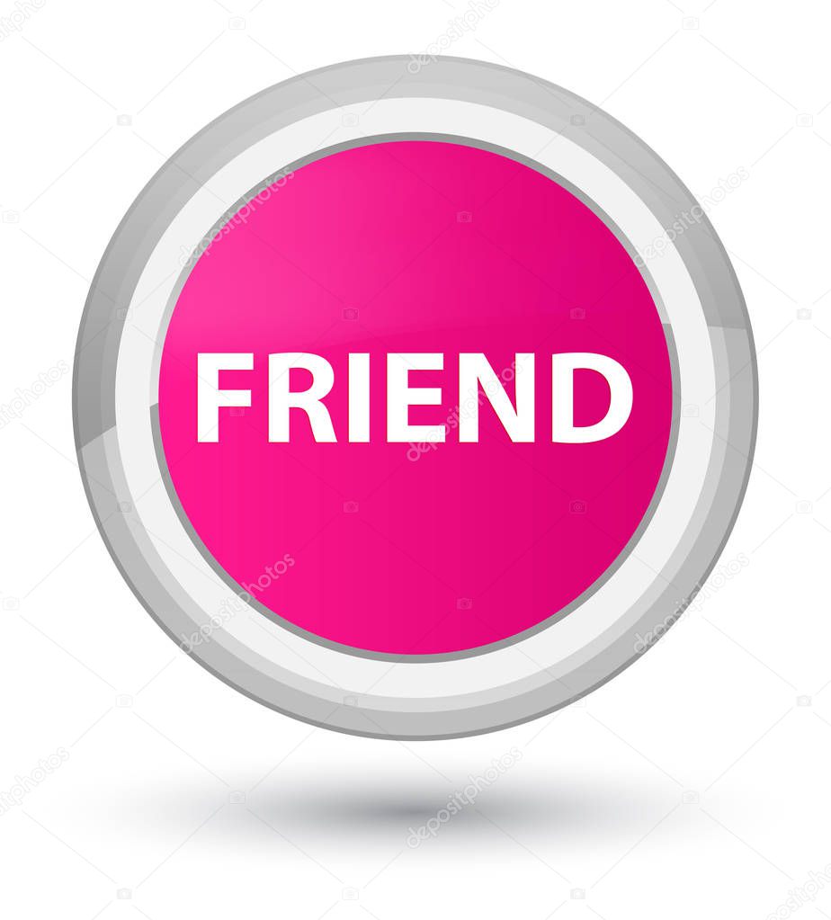 Friend prime pink round button