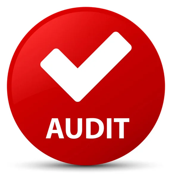 Audit (Symbol validieren) roter runder Knopf — Stockfoto