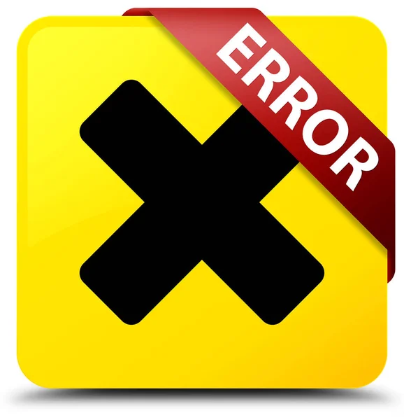 Error (cancelar icono) botón cuadrado amarillo cinta roja en la esquina —  Fotos de Stock