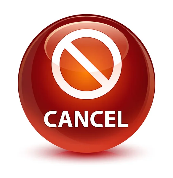 Отмена (знак запрета знака) стеклянные коричневые круглые кнопки — стоковое фото