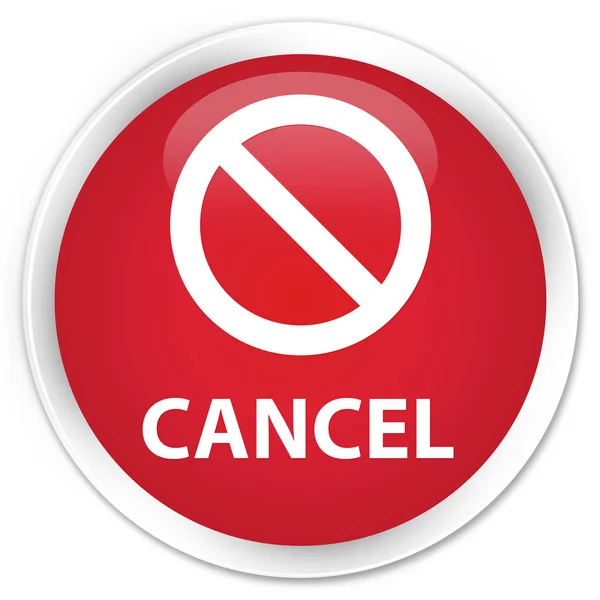 Avbryt (förbud tecken ikon) premium röda runda knappen — Stockfoto