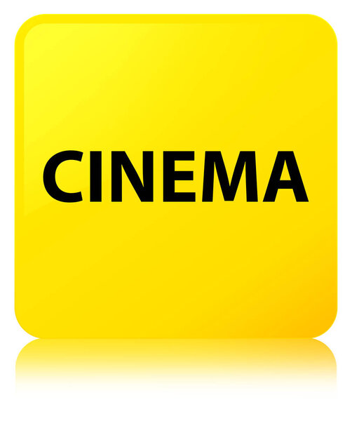 Cinema isolated on yellow square button reflected abstract illustration